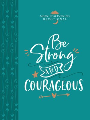 cover image of Be Strong and Courageous